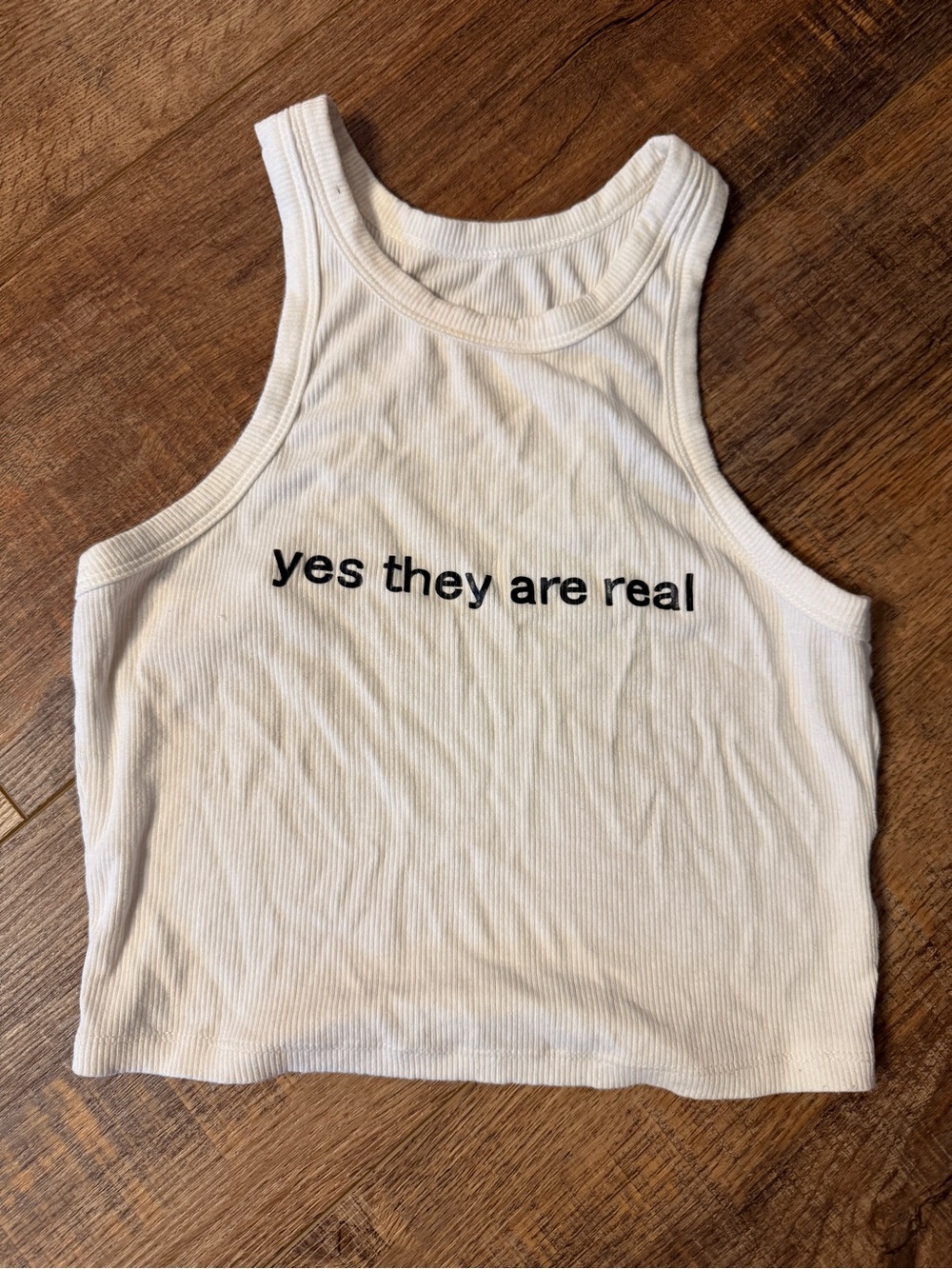 Yes they are real funny tank top ribbed shirt women’s size S sleeveless